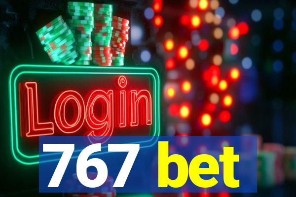 767 bet